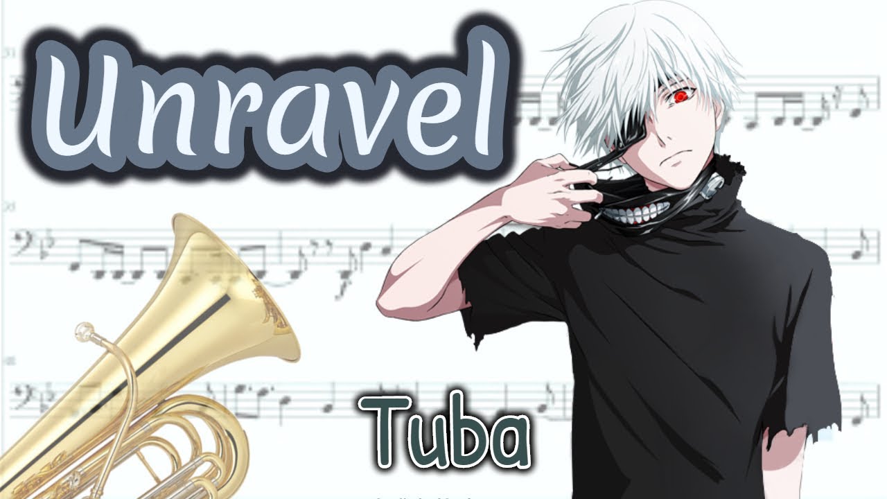 Unravel - Tokyo Ghoul Opening Full (Tuba) - YouTube