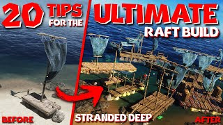 20 TIPS for the ULTIMATE RAFT BUILD in Stranded Deep (2023)