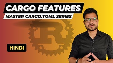 Learn how to use Cargo features in Rust for conditional compilation | Master cargo.toml series #2