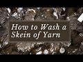 How to Wash Skeins of Yarn