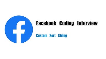 Facebook Coding Interview Question | Leetcode 791 | Custom Sort String