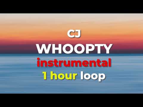 Whoopty instrumental 1 Hour loop by REAL CJ \