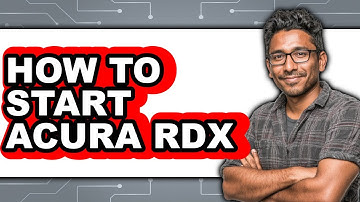 How To Start Acura RDX (Easy Method)