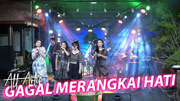 Gagal Merangkai Hati - All Artis NEW MANAHADAP.