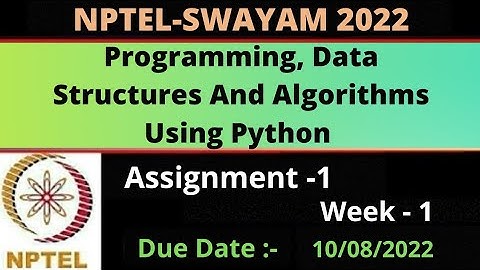Assignment -1 || Week -1 || Programming, Data Structure And Algorithms using Python || NPTEL 2022 ||