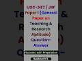 #UGC-NET / JRF Paper 1 (General Paper on Teaching &amp; Research Aptitude) Question-Answer #Exam