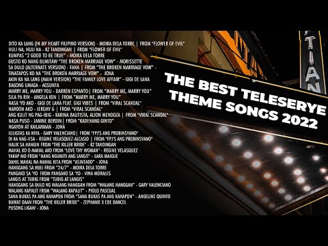 The Best Teleserye Theme Songs 2022 | Non-Stop