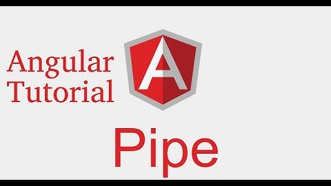 Angular 9 tutorial # what is pipes