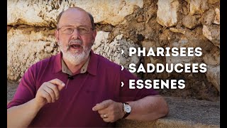 Jewish Sects During the Time of Jesus --- N.T. Wright --- The New Testament in Its World