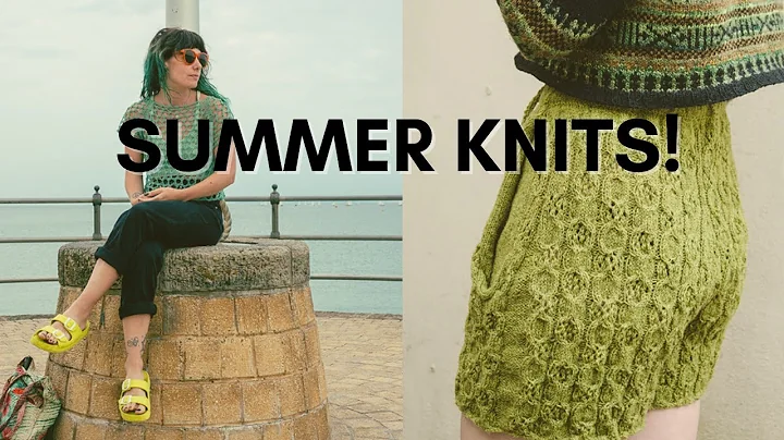 Reviewing my Summer knitting projects! [4 years of...