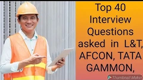 Top most interview Questions ask in L & T, Afcon, Tata, Gammon etc. / civil engineering basic que. /