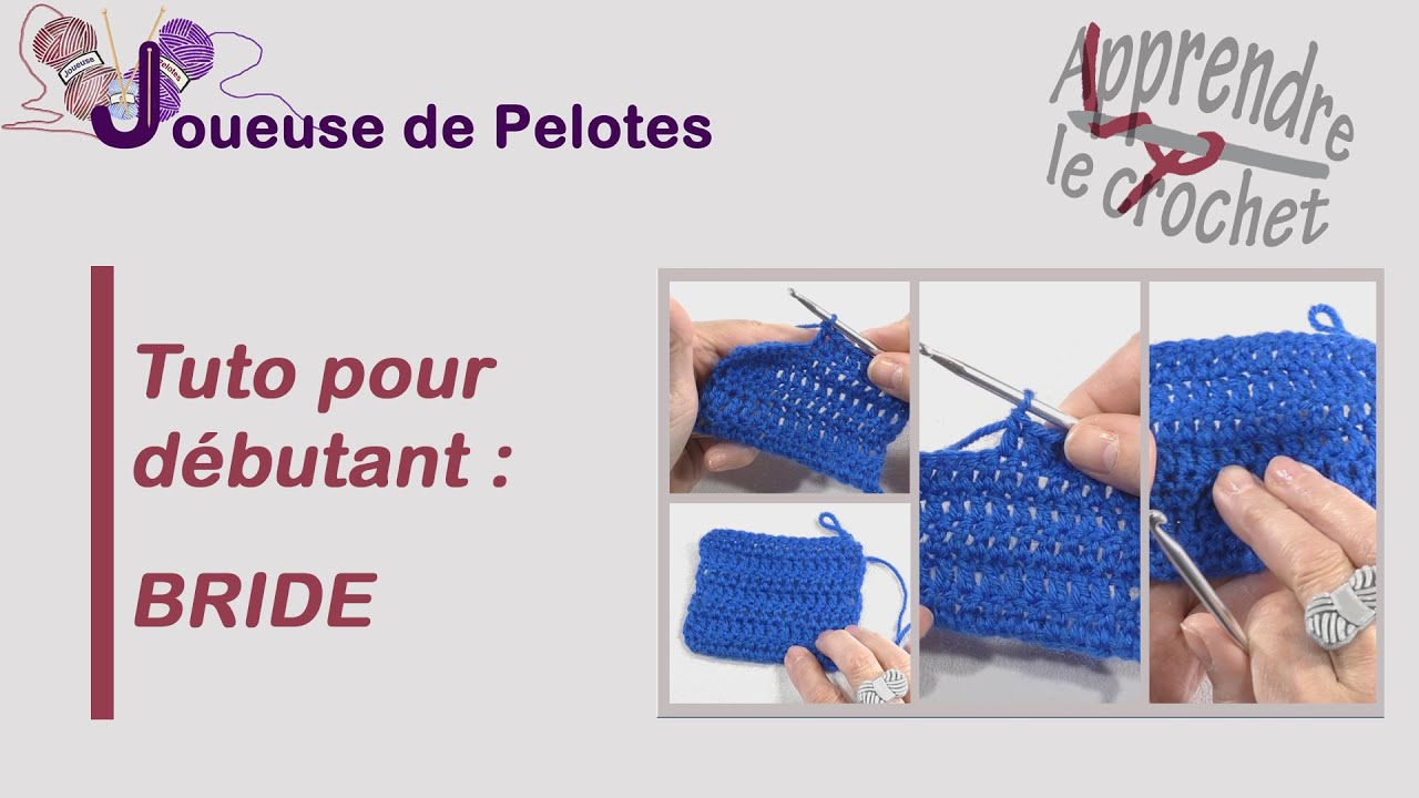 Tuto crochet pour débutant total : Bride 