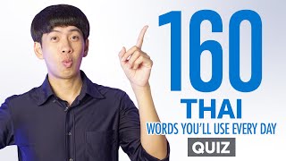 Quiz | 160 Thai Words Youll Use Every Day - Basic Vocabulary #56