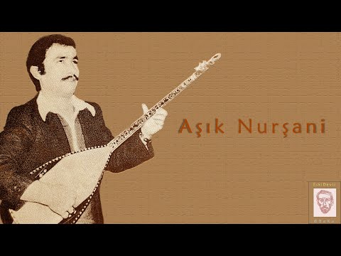 Aşık Nurşani-Eski Türküler 1