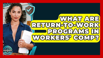 What Are Return-to-Work Programs In Workers