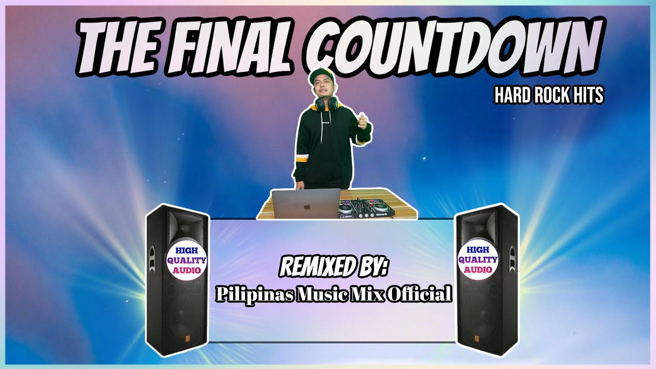 THE FINAL COUNTDOWN - 80's Viral Hits (Pilipinas Music Mix Official Remix) Techno Budots | Europe