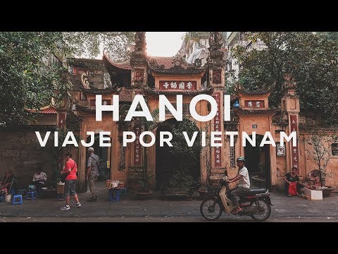 Video: Viajar A Vietnam: Hanói