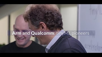 Arm and Qualcomm: tinyML Pioneers
