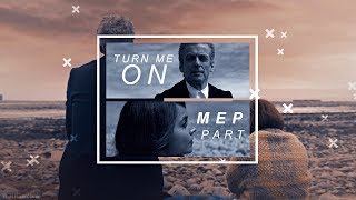 ► DOCTOR WHO | 12 & Clara || Turn Me On (Collab Part) ♚