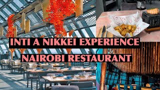 INTI A NIKKEI EXPERIENCE| Restaurants NAIROBI | Prices included | part 2