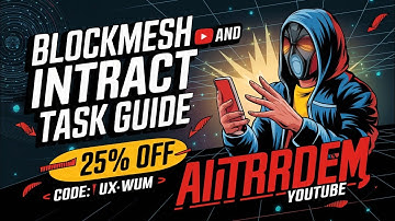 BlockMesh Intract Task Full Video Guide || Use Code UX-WUM To Get 25% Discount