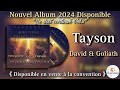 Tayson || David Et Goliath || Cantique 2024 Nouvel Album (Je doit Continué Vol.2) ||