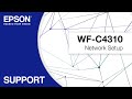 Epson WorkForce Pro WF-C4310 | Network Setup