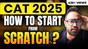 Before Starting CAT 2025 Preparation Watch This | How To Start ? | CAT Exam Preparation Plan