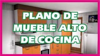 PLANO DE MUEBLE ALTO DE COCINA 