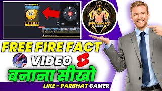 How To Edit Free Fire Fact Video Like Fact Video Editing Tutorial