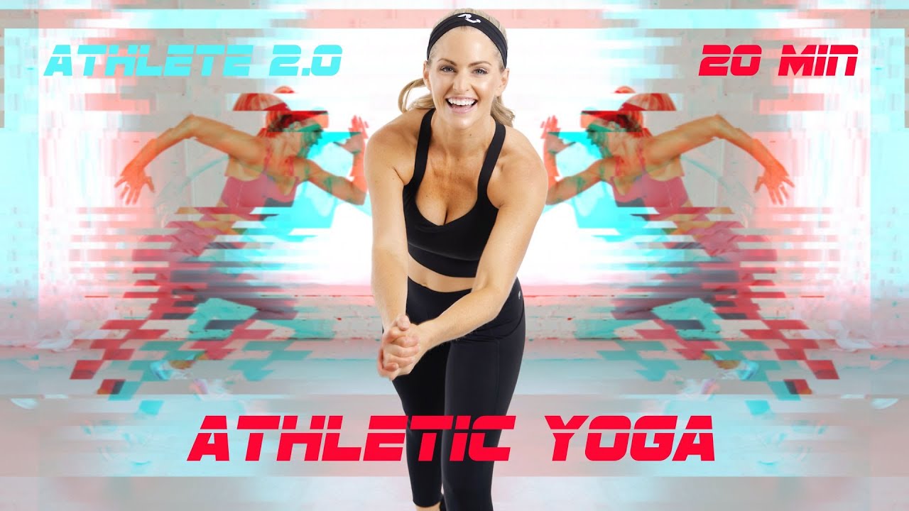 30 Minute Athletic Yoga - ATHLETE #9 