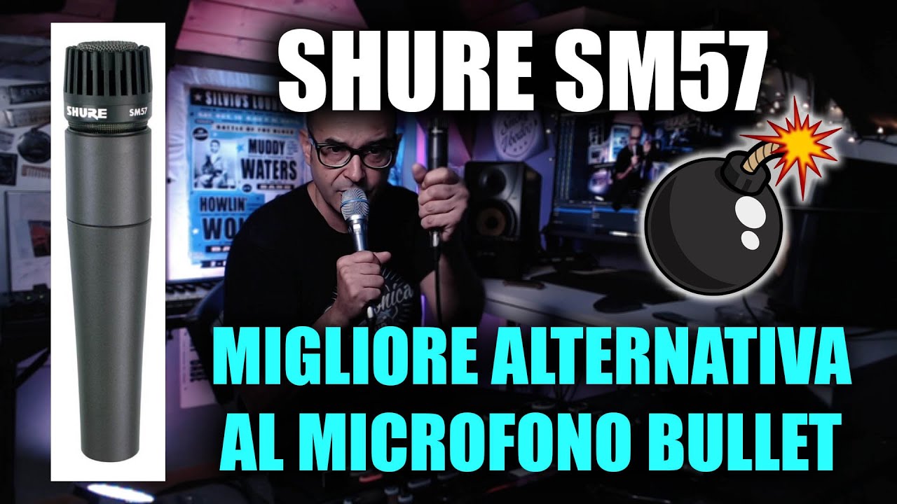 SHURE SM57: la migliore alternativa al microfono bullet | Armonica blues elettrificata