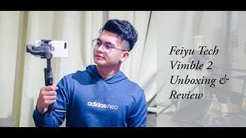 FeiyuTech Vimble 2 Comprehensive Review and Unboxing [HD]