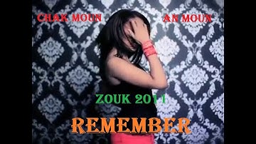 Mix Zouk Chak Moun An Moun Remember 2011 - By DJ Phemix _ 🔥👊😍💋👨‍🎤