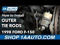 How to Replace Front Outer Tie Rods 1997-2003 Ford F-150