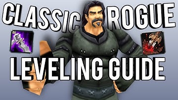 Classic Rogue Leveling Guide and Tips (Everything I learned So Far) - WoW: Classic
