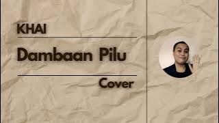 KHAI | Dambaan Pilu | Solo - FULL | Malay (Cover) Song (2022) | SMULE