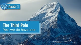 We have a Third Pole | Glaciers and People | SDGPlus