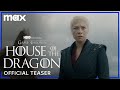 House of the dragon season 2  official teaser  max