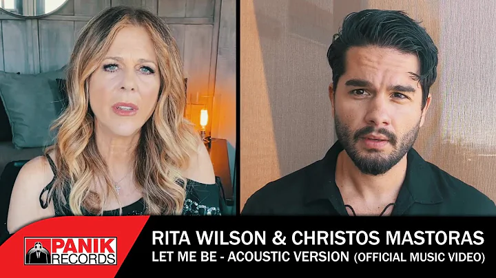Rita Wilson & Christos Mastoras - Let Me Be (Acous...