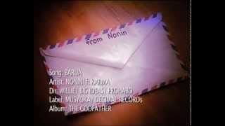 Nonini ft Karma- Hii Barua (Official Video)