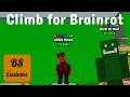 Getting a really good Brainrot in Climb for Brainrot