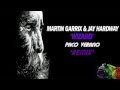 Martin garrix jay hardway wizard dj paco veranoofficial remix