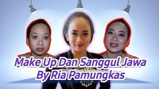 FULL ‼️ Cara Simple Make Up Dan Sanggul Jawa By Ria Pamungkas