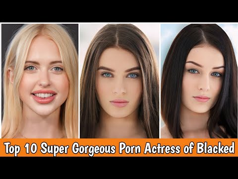 Top 10 Super Gorgeous Porn Actress of Blacked.com (part 1) | Top 10 Beautiful Stars of Blacked