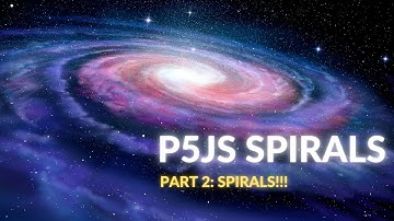 Learn to Code P5JS Spirals(Part 2 - Spirals)