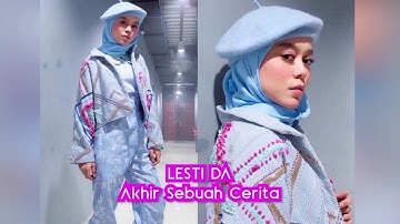 LESTI DA - AKHIR SEBUAH CERITA