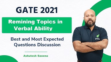 GATE 2021 Remaining Topics in Verbal Aptitude | Full Syllabus Covered | Most Expected Questions