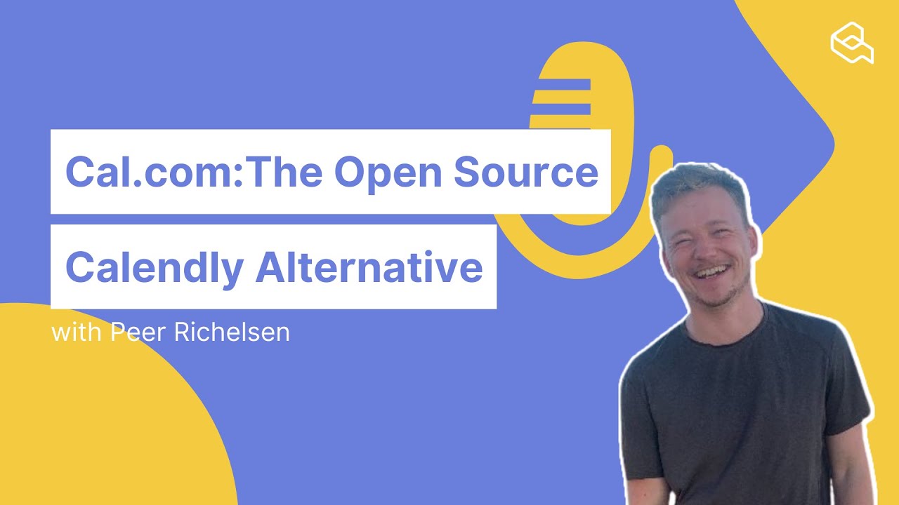 Open Source Redefined - Cal.com by Peer Richelsen - YouTube