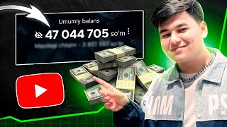 YOUTUBE ORQALI 1 OYDA 47 MILLION DAROMAD QILDIM! - (3 TA USUL ORQALI)🤑